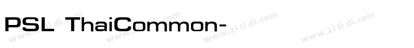 PSL ThaiCommon字体转换 PSL ThaiCommon字体转换